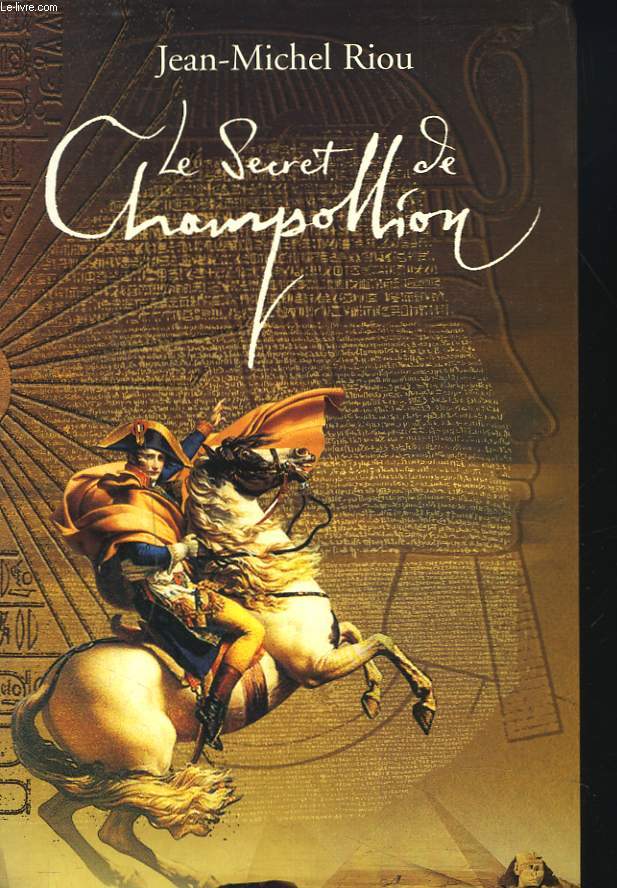 LE SECRET DE CHAMPOLLION