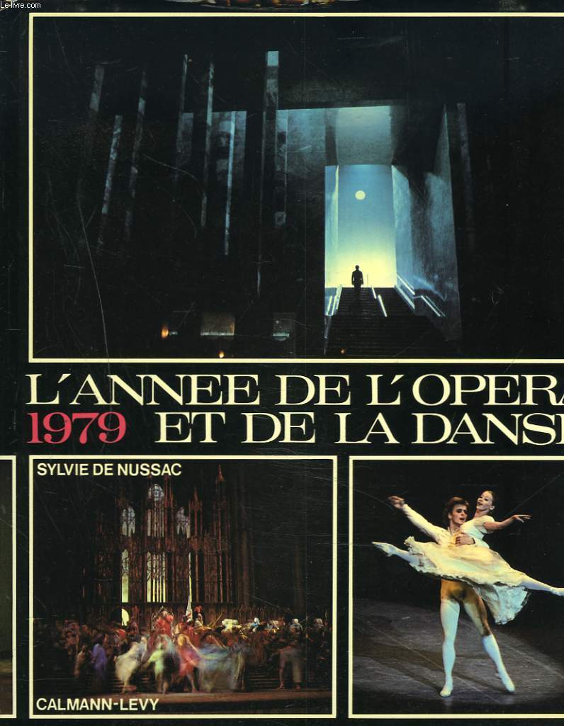 L'ANNEE DE L'OPERA ET DE LA DANSE 1979.