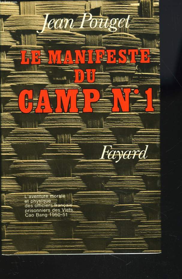 LE MANIFESTE DU CAMP N1.