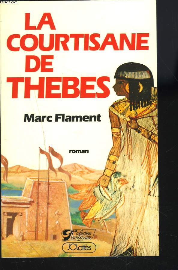 LA COURTISANE DE THEBES