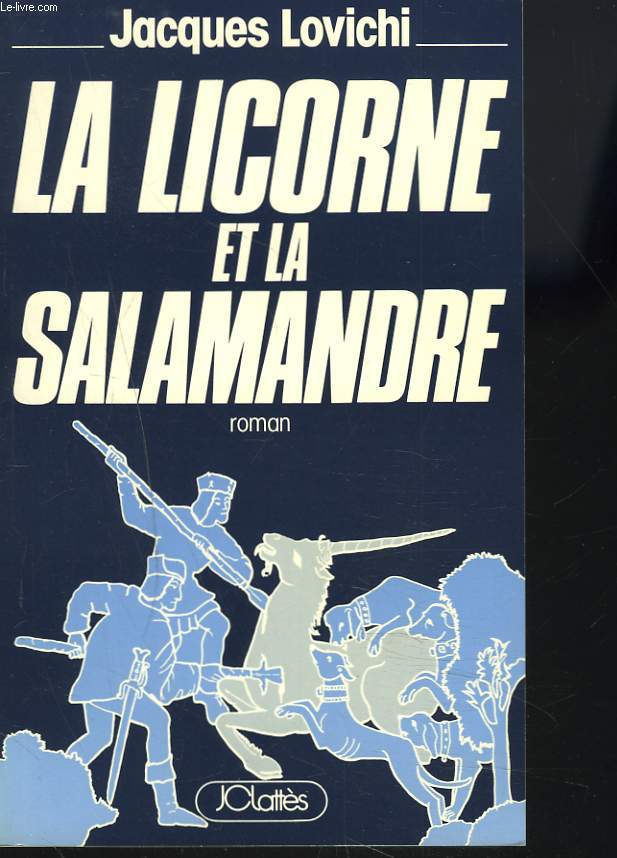 LA LICORNE ET LA SALAMANDRE