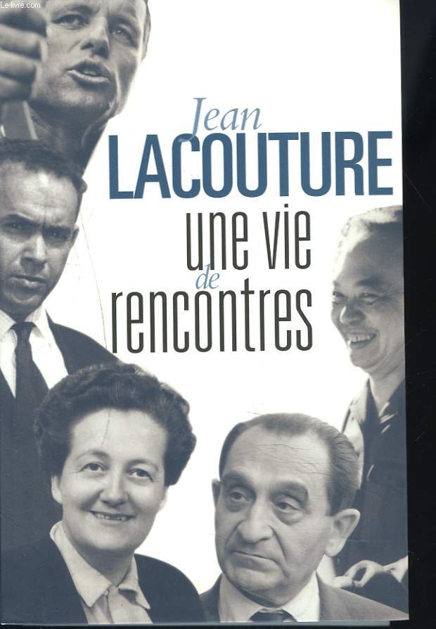 UNE VIE DE RENCONTRES