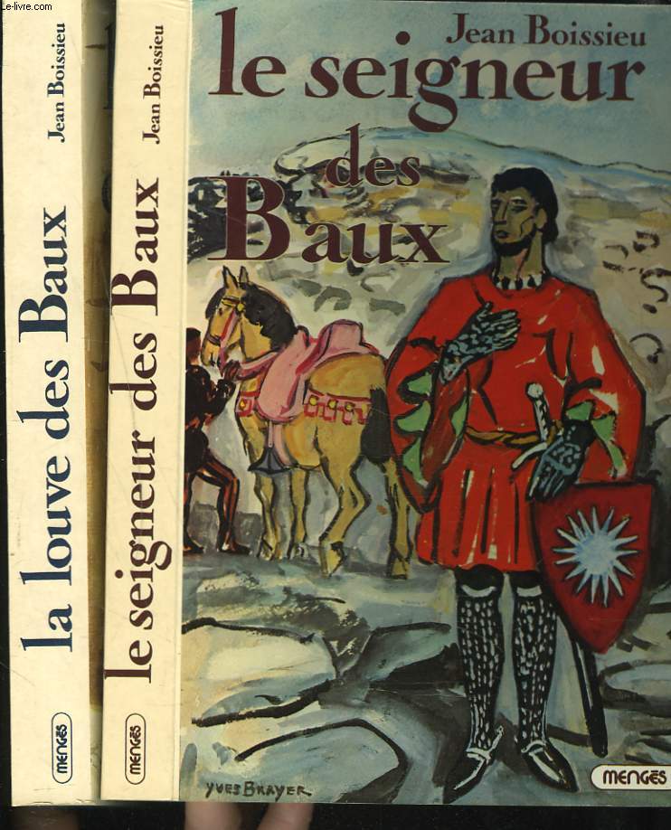 L'ETOILE AUX SEIZE RAYONS. TOMES I : LE SEIGNEUR DES BAUX / TOMES II : LA LOUVE DES BAUX.