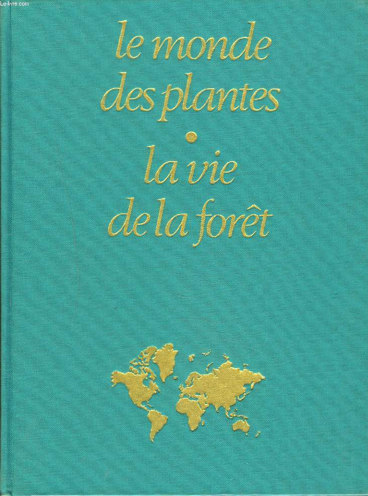 TERRE VIVANTE. 7e LE MONDE DES PLANTES.