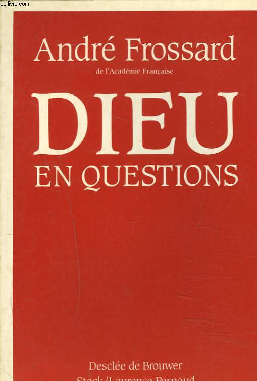 DIEU EN QUESTIONS