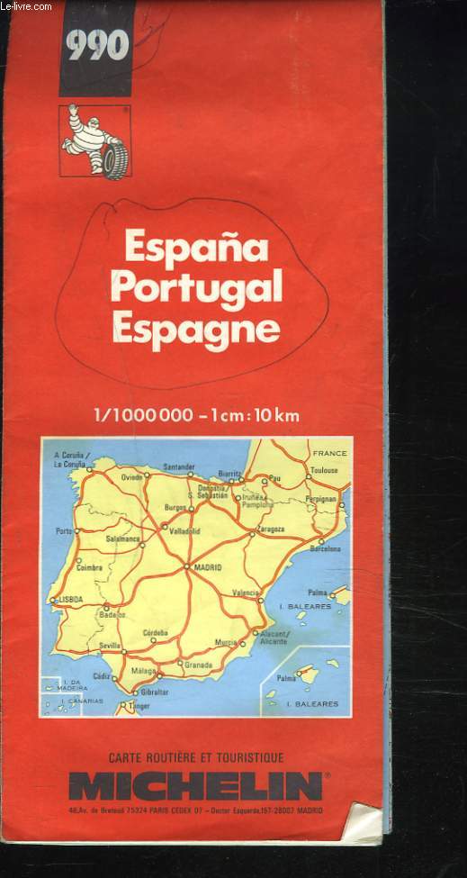 CARTE ROUTIERE ET TOURISTIQUE ESPANA / PORTUGAL / ESPAGNE. CARTE N990.