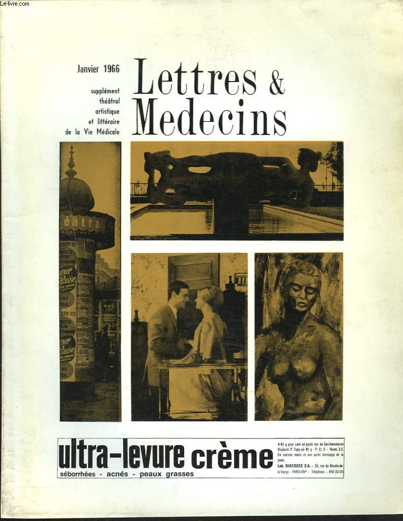 LETTRES ET MEDECINS, JANVIER 1966. SUPPLEMENT THEATRAL ARTISTIQUE ET LITTERAIRE DE LA VIE MEDICALE. A MONTEREAU, MICHELINE SANDREL / COMMENT CHASSER EN 1966, L.R. DE RIQUEZ / DANS LE CHOEUR DES CYCLADES, MAURICE RICORD / LES TROIS MARIAGES DE MELANIE...