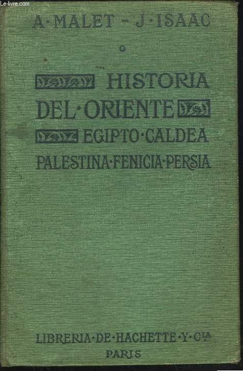 HISTORIA DEL ORIENTE. EGIPTO, CALDEA, PALESTINA, FENICIA, PERSIA.
