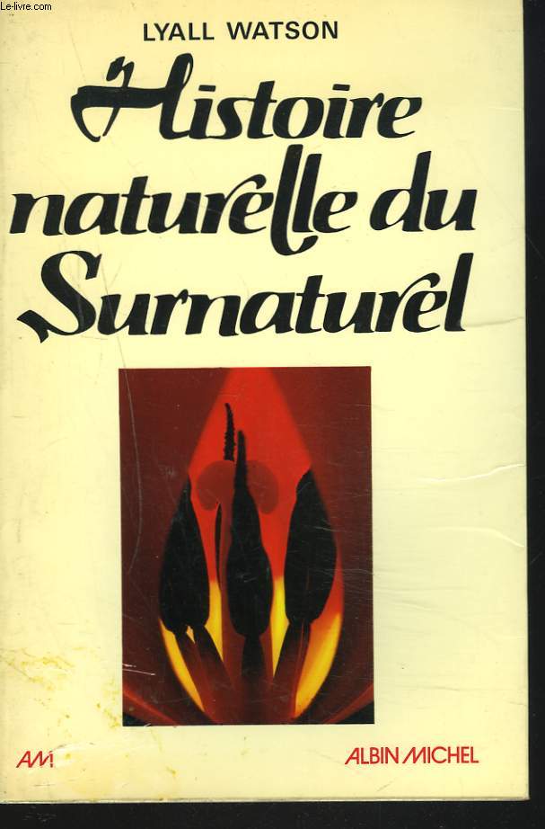 HISTOIRE NATURELLE DU SURNATUREL