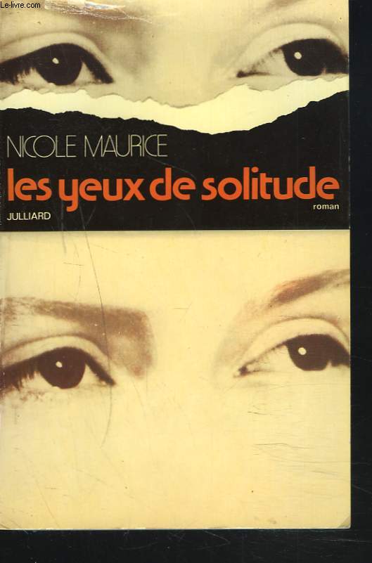 LES YEUX DE SOLITUDE