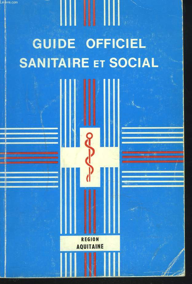 GUIDE OFFICIEL SANITAIRE ET SOCIAL