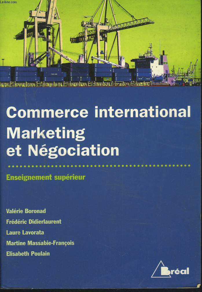 COMMERCE INTERNATIONAL. MARKETING ET NEGOCIATION. ENSEIGNEMENT SUPERIEUR.