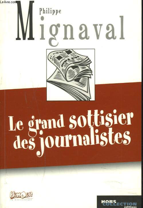 LE GRAND SOTTISIER DES JOURNALISTES