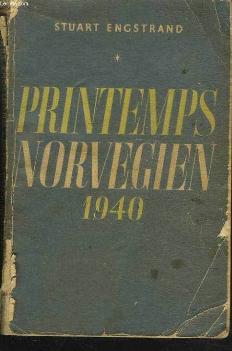 PRINTEMPS NORVEGIEN 1940.