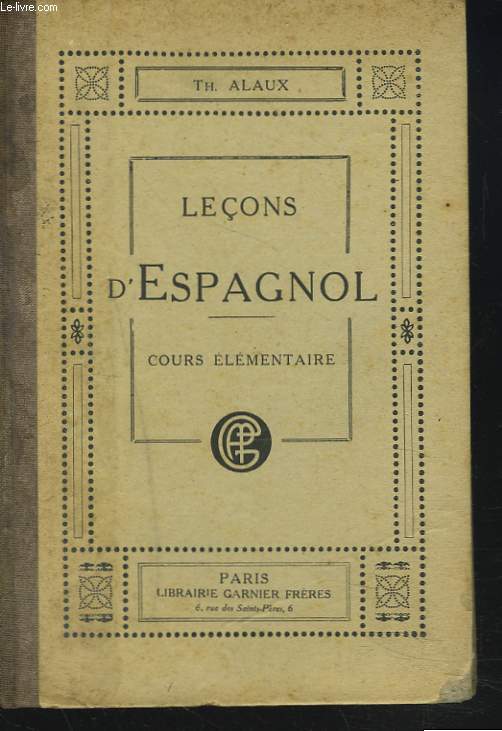 LECONS D'ESPAGNOL. COURS ELEMENTAIRE.