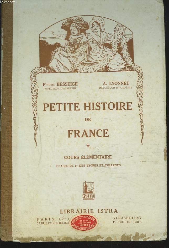 PETITE HISTOIRE DE FRANCE. COURS ELEMENTAIRE.