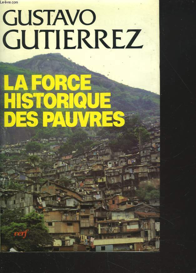 LA FORCE HISTORIQUE DES PAUVRES