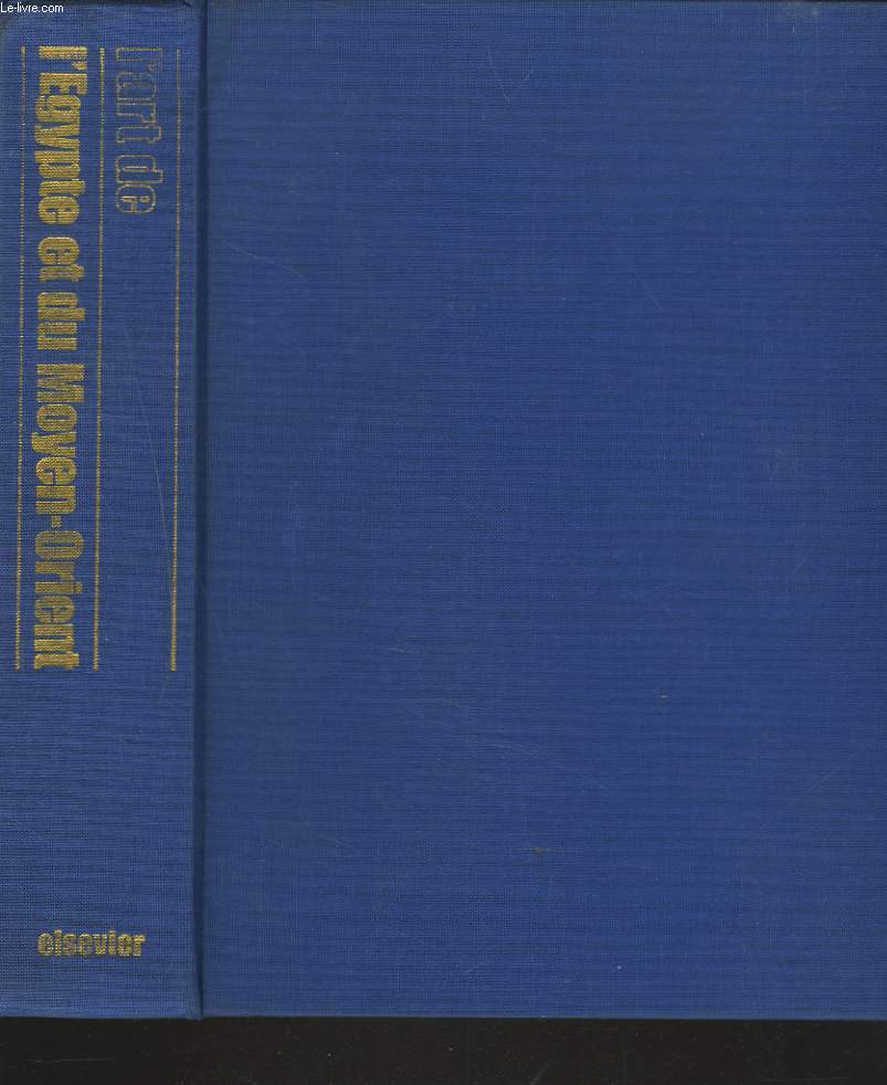 L'ART DE L'EGYPTE ET DU MOYEN-ORIENT