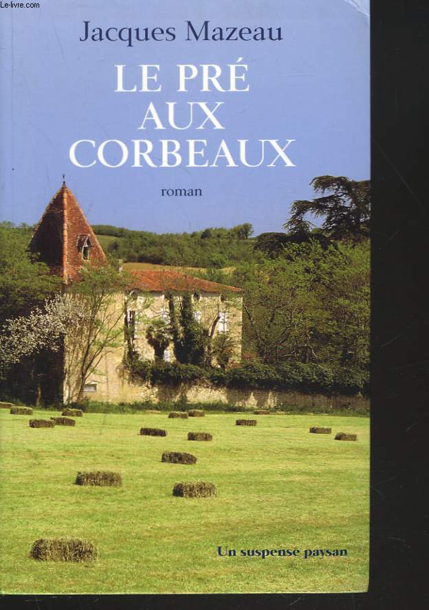 LE PRE AUX CORBEAUX