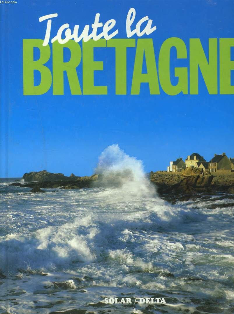 TOUTE LA BRETAGNE