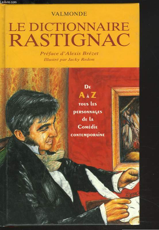 LE DICTIONNAIRE RASTIGNAC ILLUSTRE