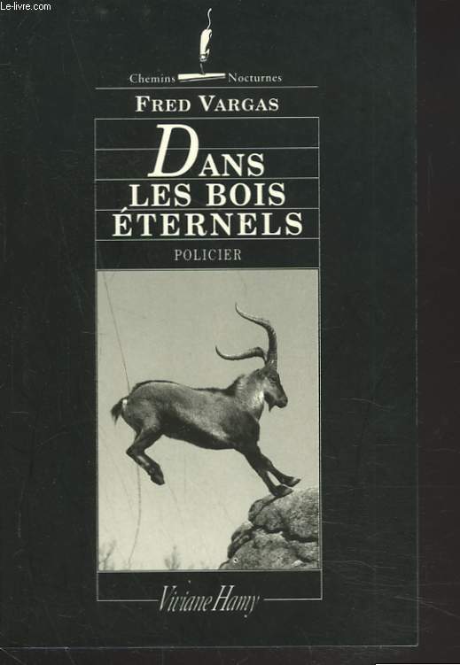 DANS LES BOIS ETERNELS