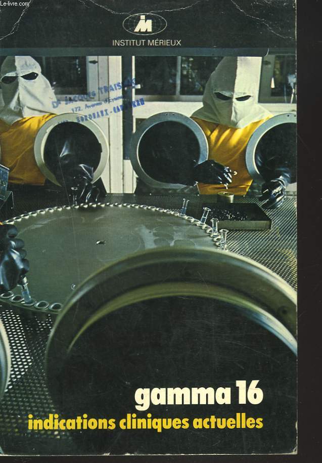 GAMMA 16. INDICATIONS CLINIQUES ACTUELLES