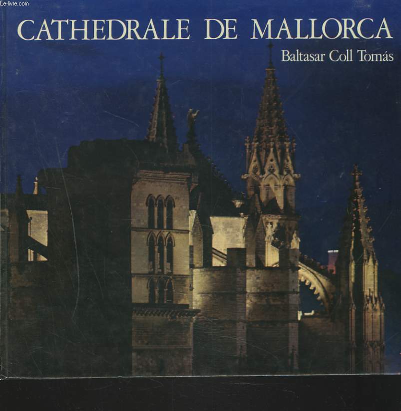CATHEDRALE DE MALLORCA