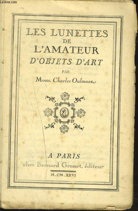 LES LUNETTES DE L'AMATEUR D'OBJET D'ART.