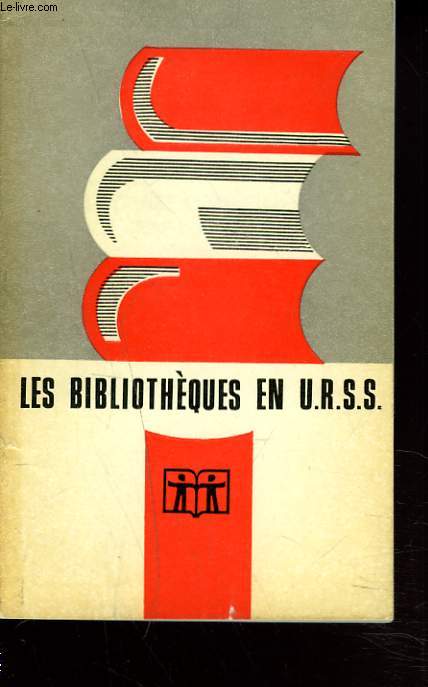 LES BIBLIOTHEQUES EN U.R.S.S.