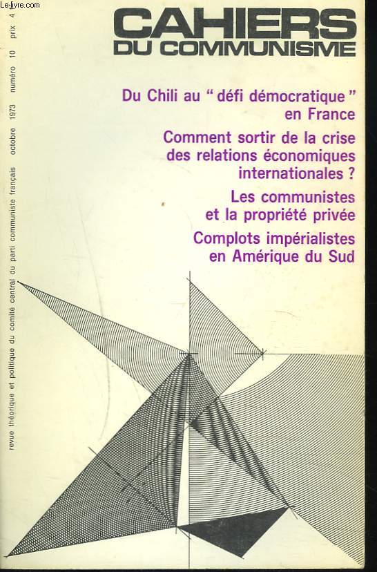 CAHIERS DU COMMUNISME N10, OCTOBRE 1973. DU CHILI AU 