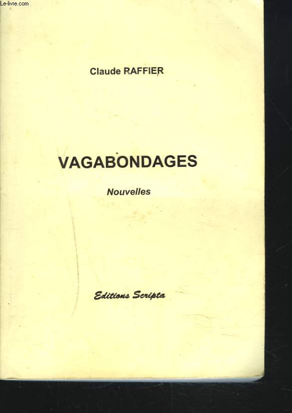 VAGABONDAGES. NOUVELLES.