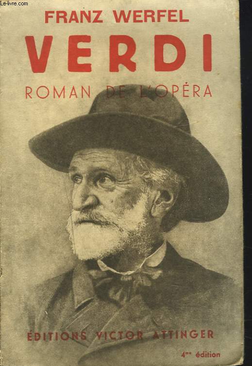 VERDI. ROMAN DE L'OPERA.