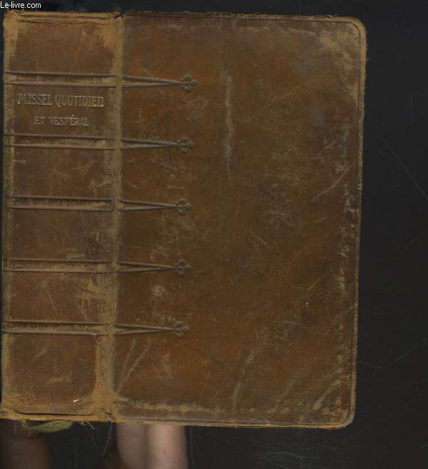 MISSEL QUOTIDIEN ET VESPERAL