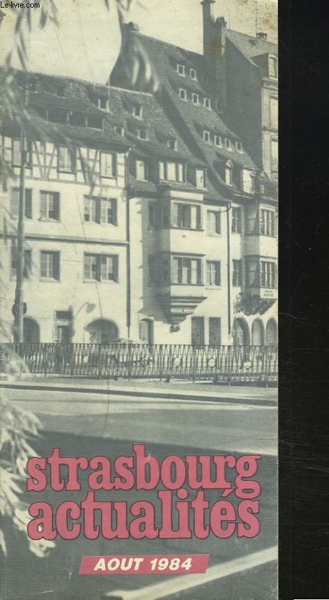 STRASBOURG ACTUALITE, AOUT 1984.