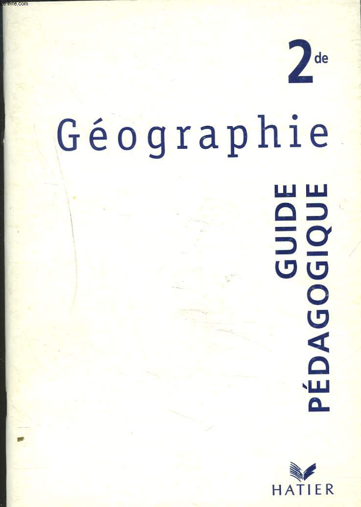 LIVRET PEDAGOGIQUE DE GEOGRAPHIE 2de.