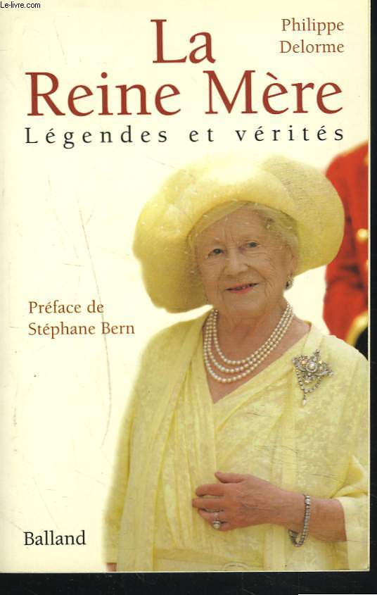 LA REINE MERE. LEGENDES ET VERITES.