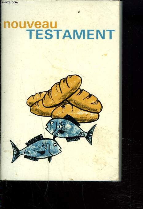 NOUVEAU TESTAMENT.