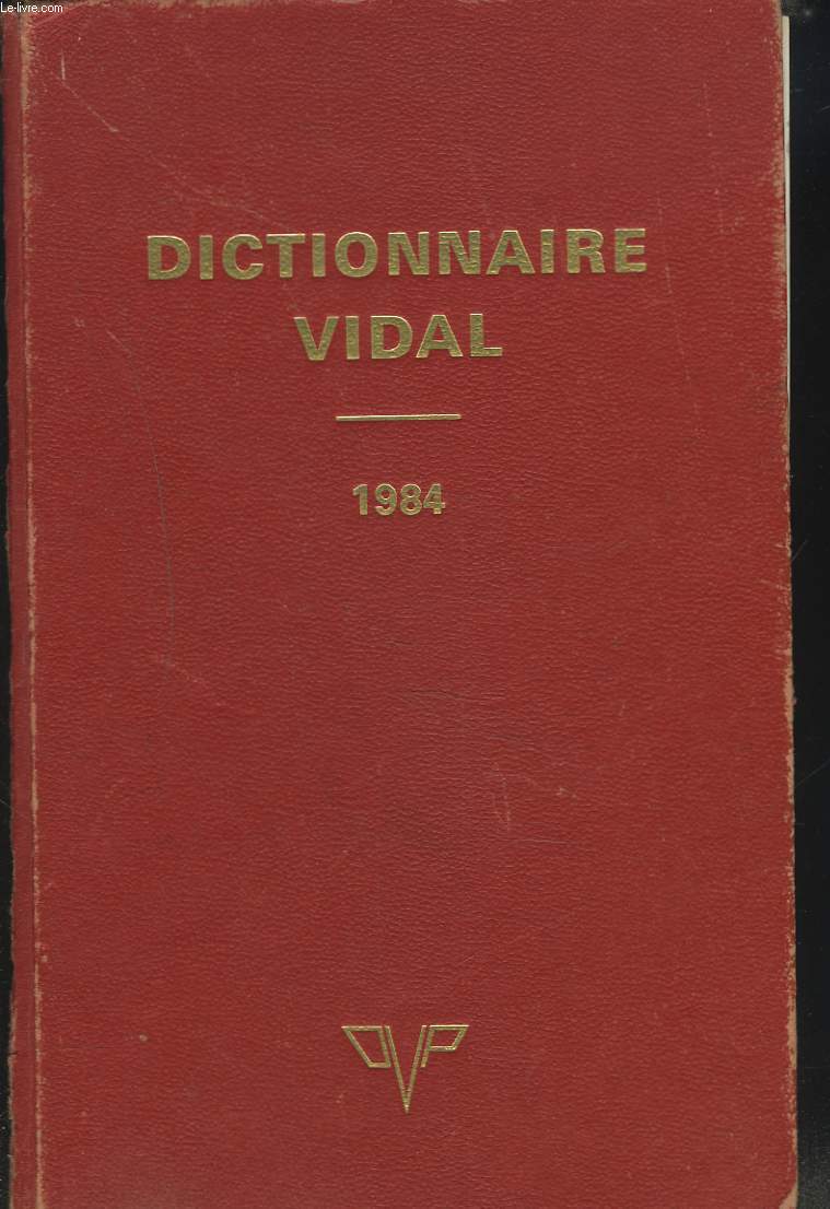 DICTIONNAIRE VIDAL. 1984.