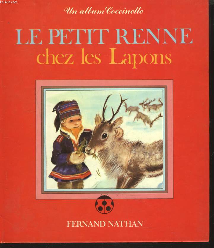 LE PETIT RENNE CHEZ LES LAPONS.