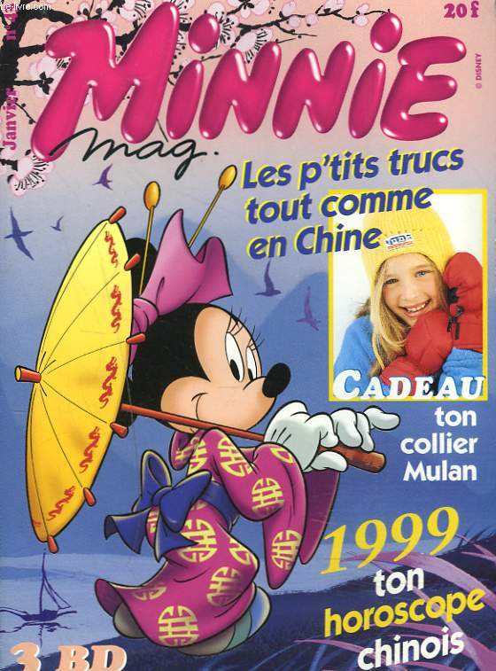 MINNIE MAG N43, JANVIER 1999. LES P'TITS TRUCS TOUT COMME EN CHINE / 1999, TON HOROSCOPE CHINOIS.