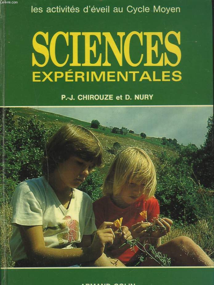 LES ACTIVITES D'EVEIL AU CYCLE MOYEN. SCIENCES EXPERIMENTALES.