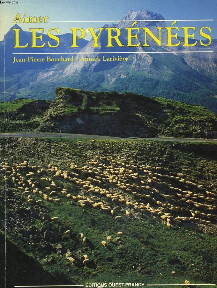 AIMER LES PYRENEES