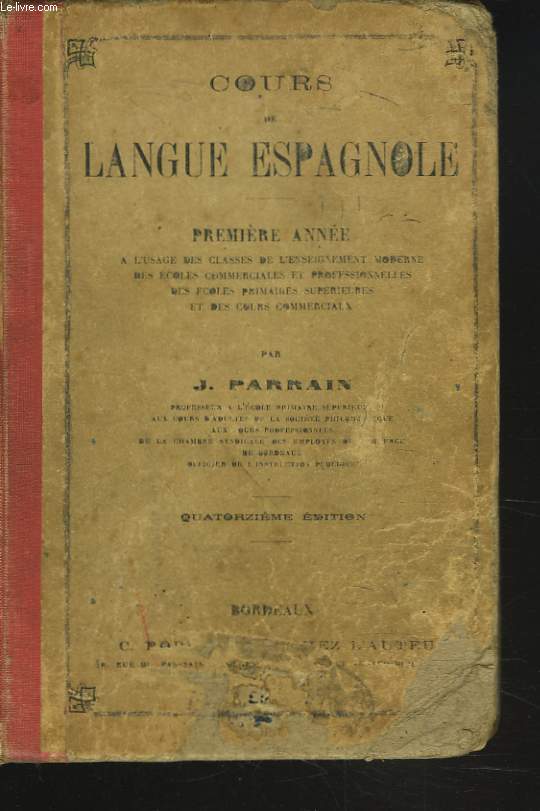 COURS DE LANGUE ESPAGNOLE. 1e ANNEE.