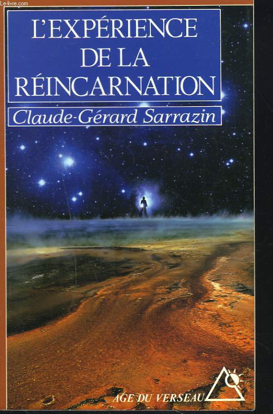 L'EXPERIENCE DE LA REINCARNATION