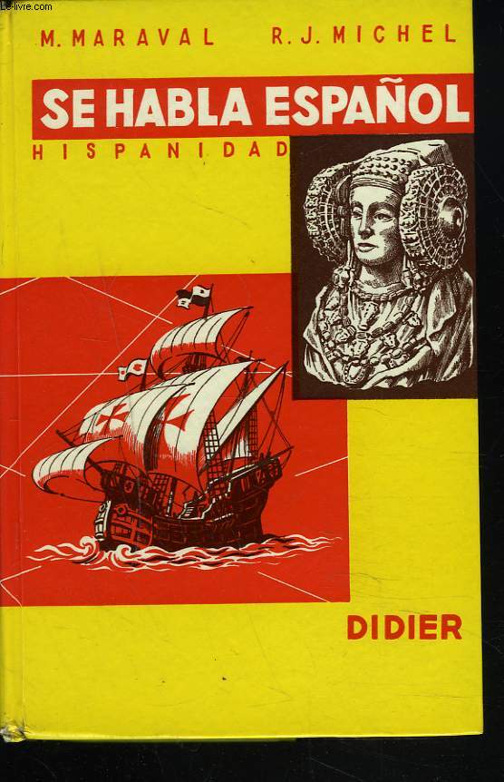 SE HABLA ESPANOL. HISPANIDAD. TOME III. DEUXIEME CYCLE, CLASSES TERMINALES ET SUPERIEURES.