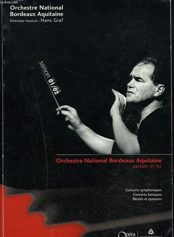 ORCHESTRE NATIONAL BORDEAUX AQUITAINE. SAISON 2001/2002.
