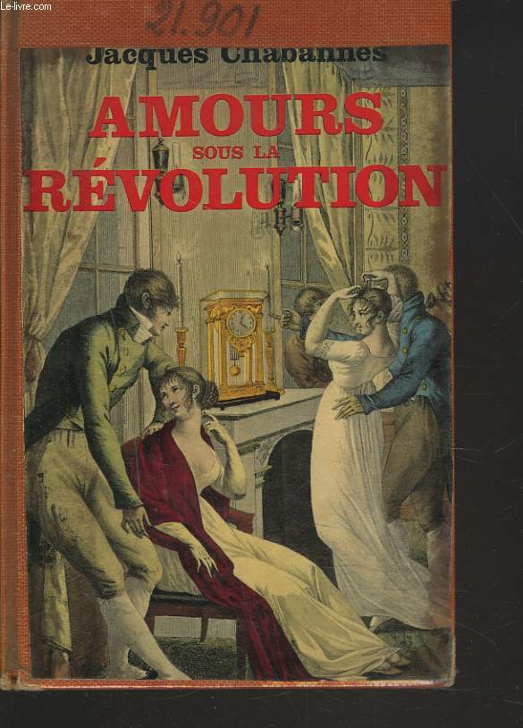 AMOURS SOUS LA REVOLUTION