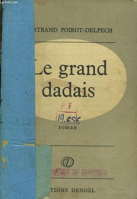 LE GRAND DADAIS