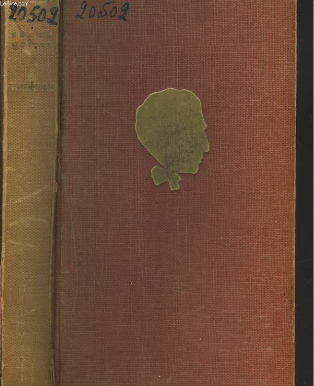 THEATRE. TOME I. MON PERE AVAIT RAISON, LA PRISE DE BERG-OP-ZOOM, UNE PAIRE DE GIFLES, UNE LETTRE BIEN TAPEE.